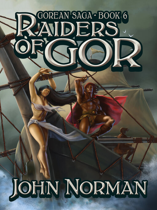 Title details for Raiders of Gor by John Norman - Available